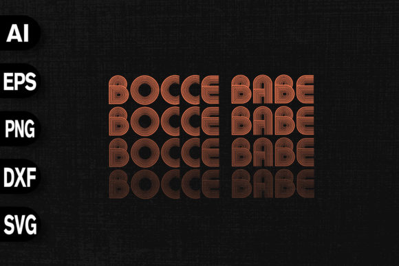 Bocce Babe Funny Bocce Ball Vintage Graphics and T-Shirt Designs