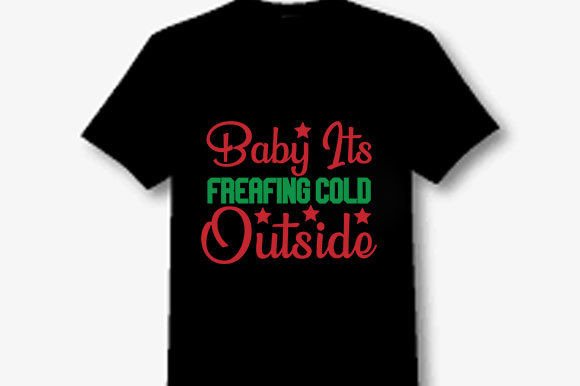 Funny Christmas Svg Design, Baby Its Fre