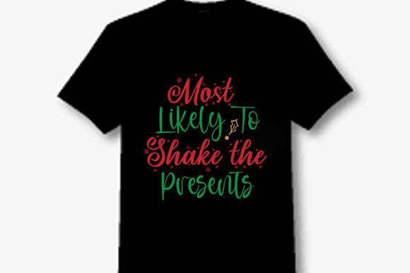 Funny Christmas Svg Design, Most Likely: Graphics and T-Shirt Designs Review