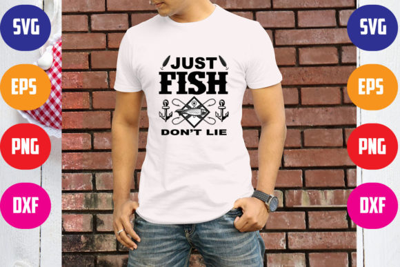 Funny Shirts, Just Fish Don r Lie